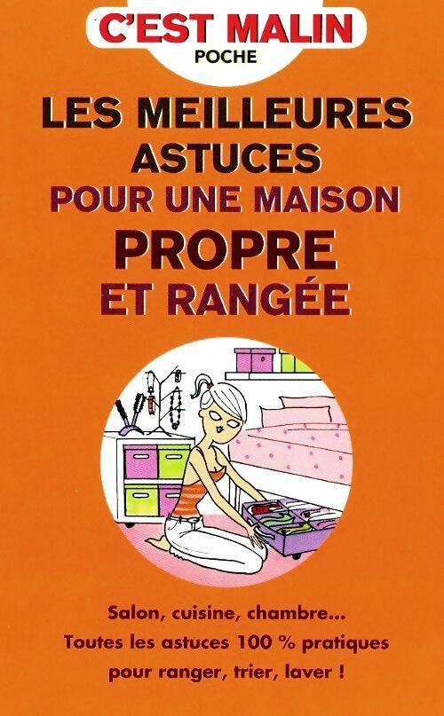 Livrenpoche : Les meilleurs astuces pour une maison propre et rangée - Collectif - Livre