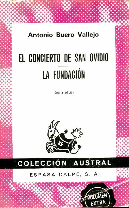 El concerto de San Ovidio / La fundacion - Antonio Buero Vallejo -  Coleccion Austral - Livre