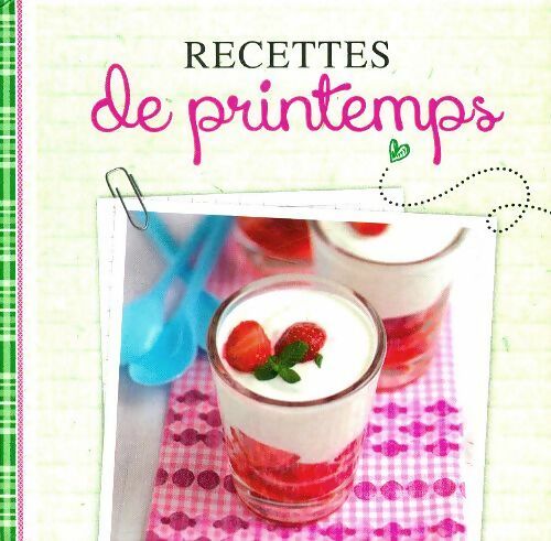Livrenpoche : Recettes de printemps - Collectif - Livre