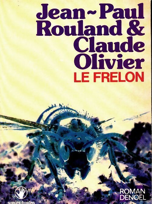 Le frelon - Jean-Paul Rouland - Livre