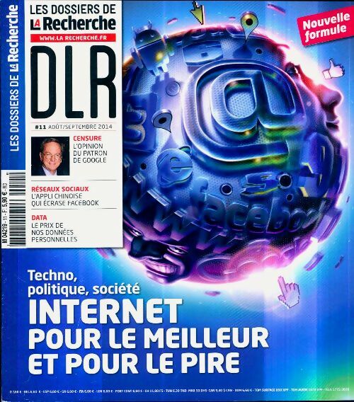 Livrenpoche : Les dossiers de la recherche n°11 : Internet pour le meilleur et pour le pire - Collectif - Livre