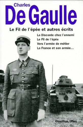 Livrenpoche : Le fil de l'épée et autres écrits - Général Charles De Gaulle - Livre