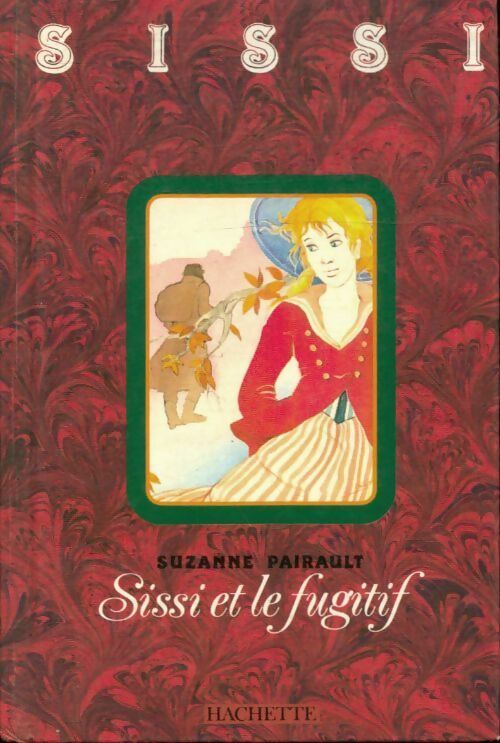 Livrenpoche : Sissi et le fugitif - Pairault Suzanne - Livre