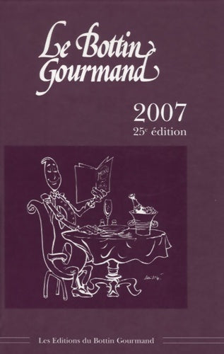 Livrenpoche : Le bottin gourmand 2007 - Collectif - Livre