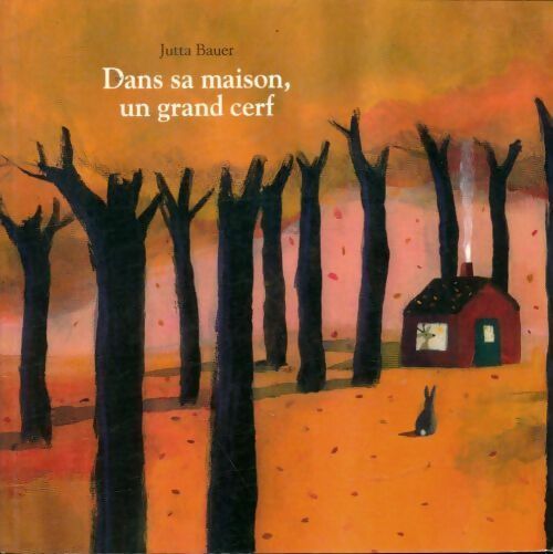 Livrenpoche : Dans sa maison, un grand cerf - Jutta Bauer - Livre