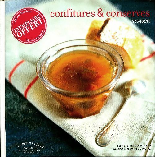 Livrenpoche : Confitures et conserves maison - Gilles Laurendon, amp; Laurence - Livre