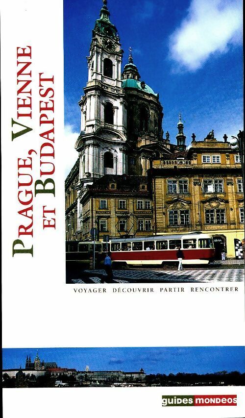 Livrenpoche : Prague, Vienne et Budapest - Collectif - Livre