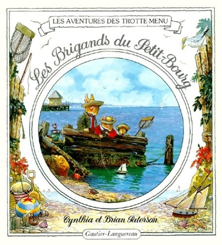 Les brigands du Petit-Bourg - Brian Paterson - Livre