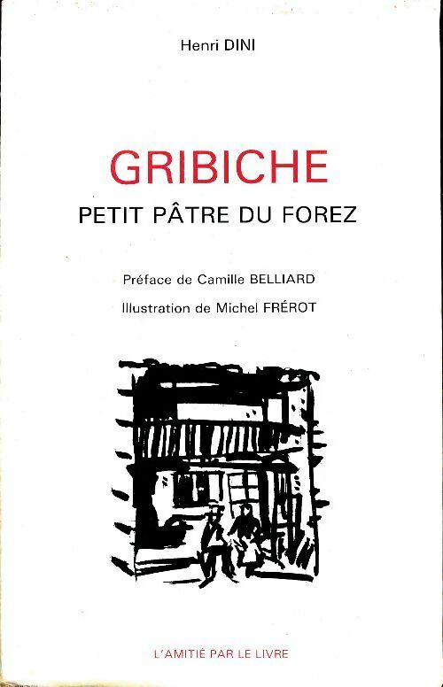Livrenpoche : Gribiche. Petit pâtre du forez - Henri Dini - Livre