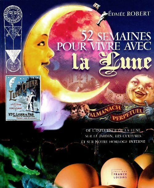 Livrenpoche : 52 semaines pour vivre avec la lune - Edmée Robert - Livre
