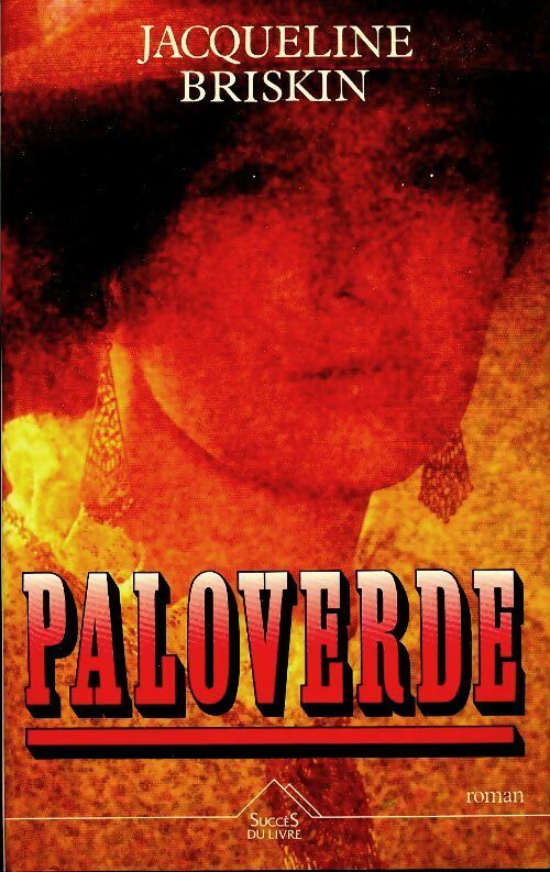 Livrenpoche : Paloverde - Jacqueline Briskin - Livre