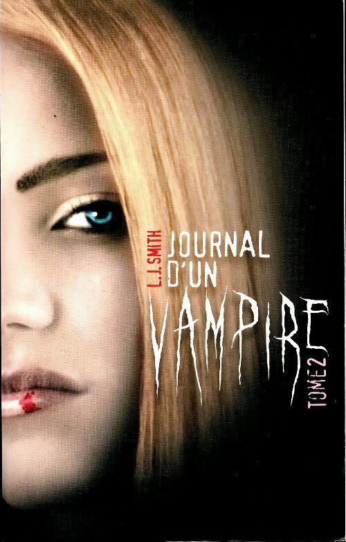 Livrenpoche : Journal d'un vampire Tome II - L.J. Smith - Livre