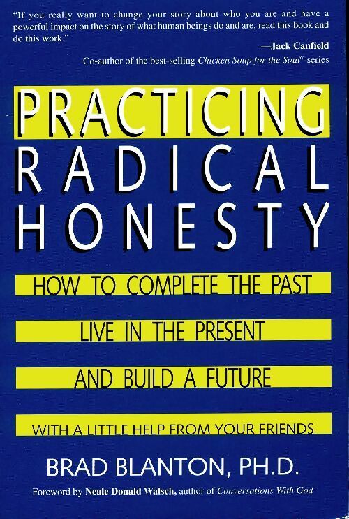Livrenpoche : Practicing radical honesty - Brad Blanton - Livre