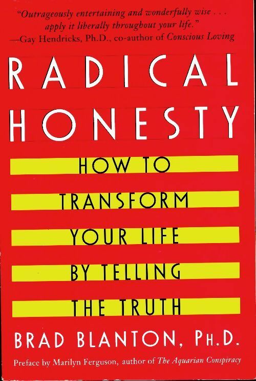 Livrenpoche : Radical honesty - Brad Blanton - Livre