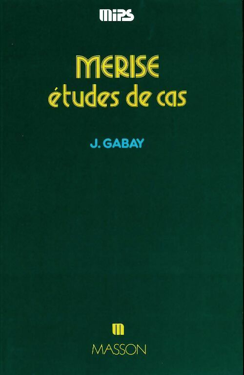 Livrenpoche : Merise : Études de cas - Joseph Gabay - Livre