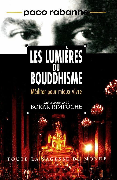 Livrenpoche : Les lumières du bouddhisme - Paco Rabanne - Livre
