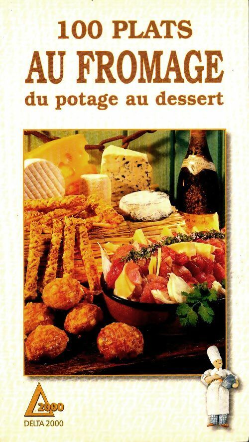 Livrenpoche : 100 plats au fromage, du potage au dessert - Lisette Spadone - Livre