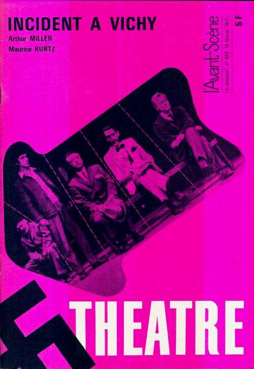 Livrenpoche : L'avant-scène théâtre Revue n°489 : Incident à vichy de A. Miller - Collectif - Livre