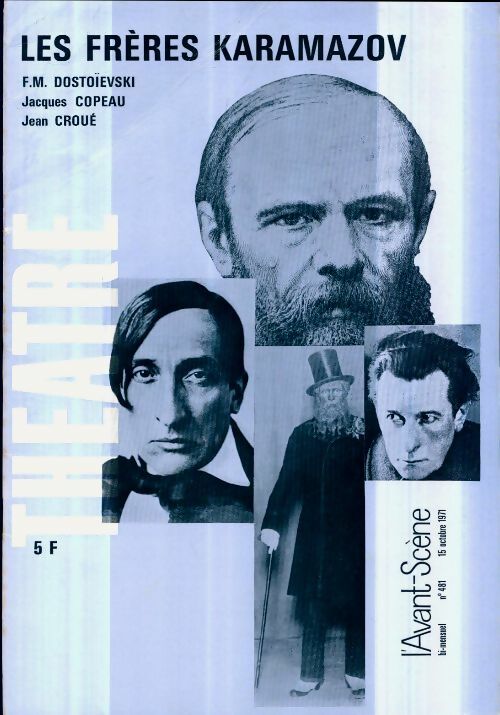 Livrenpoche : L'avant-scène théâtre Revue n°481 : Les frères Kamarazov - Collectif - Livre