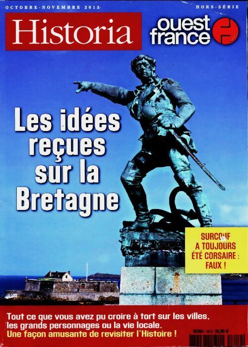 Livrenpoche : Historia Hors série : Les idées reçues sur la Bretagne - Collectif - Livre