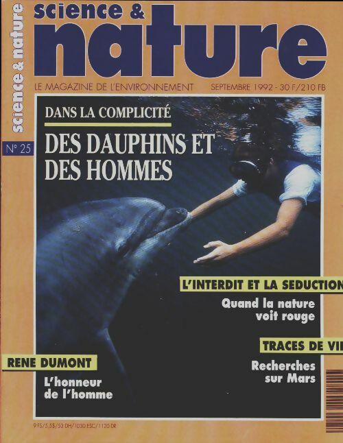 Science & nature n°25 : Les dauphins et les hommes - Collectif -  Science & nature - Livre