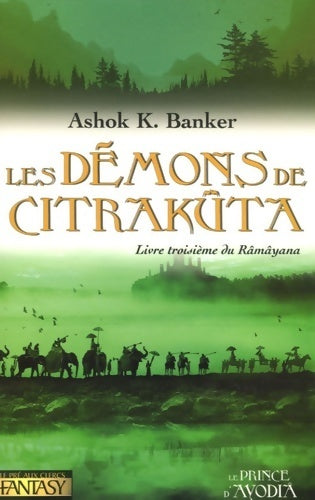 Livrenpoche : Le Râmâyana Tome III : Les démons de Citrakûta - Ashok Banker - Livre