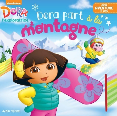 Livrenpoche : Dora part à la montagne - Collectif - Livre