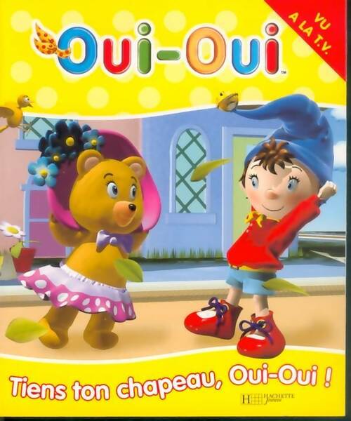 Livrenpoche : Tiens ton chapeau Oui-Oui ! - Enid Blyton - Livre