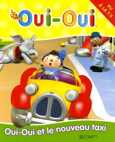 Livrenpoche : Oui oui et le nouveau taxi - Enid Blyton - Livre