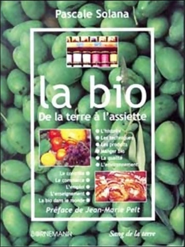 Livrenpoche : La bio de la terre à l'assiette - Pascale Solana - Livre