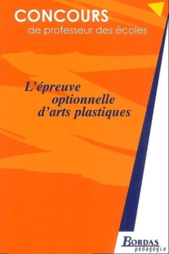 Livrenpoche : L'épreuve optionnelle d'arts plastiques - Mireille Danjoux - Livre