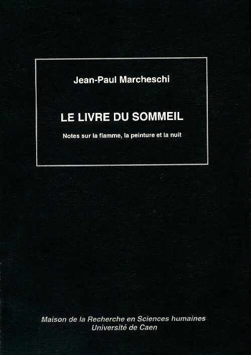 Livrenpoche : Le livre du sommeil - Jean-Paul Marcheschi - Livre