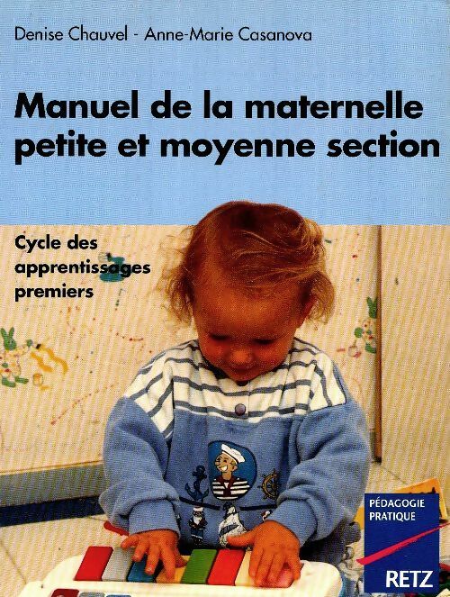 Livrenpoche : Manuel de la maternel petite et moyenne section - Denise Chauvel - Livre