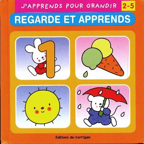 Livrenpoche : Regarde et apprends 2-5 ans - Inconnu - Livre
