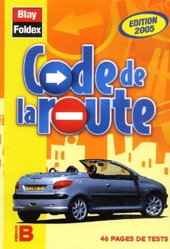 Livrenpoche : Code de la route 2005 - Collectif - Livre