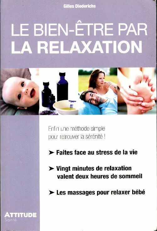 Livrenpoche : Le bien-être par la relaxation - Gilles Diederichs - Livre
