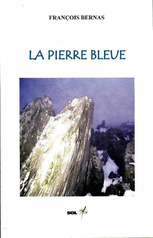 Livrenpoche : La pierre bleue - François Bernas - Livre