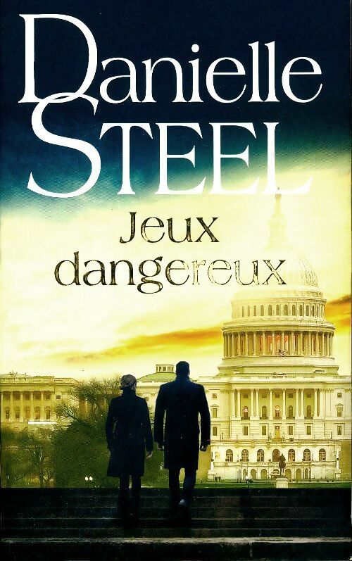 Livrenpoche : Jeux dangereux - Danielle Steel - Livre