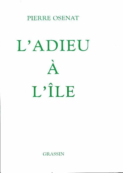 Livrenpoche : L'adieu à l'île - Pierre Osenat - Livre