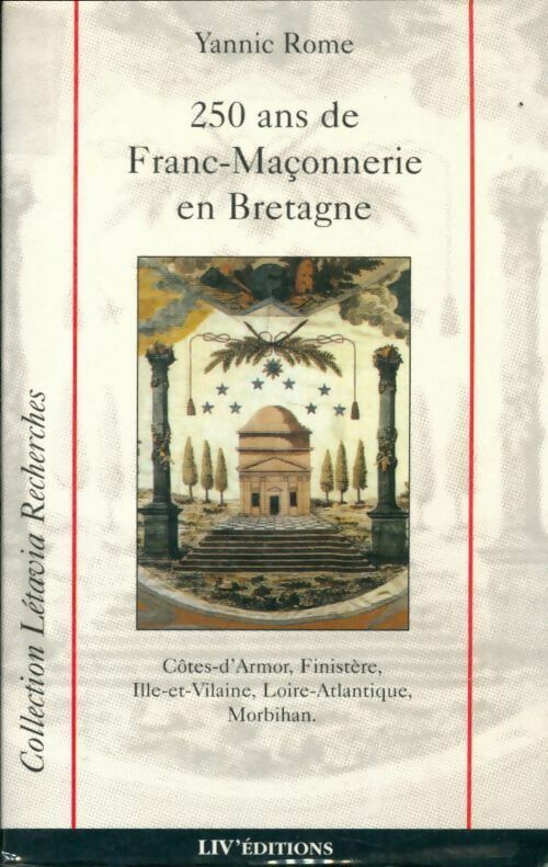 Livrenpoche : 250 ans de franc-maçonnerie en Bretagne - Yannic Rome - Livre