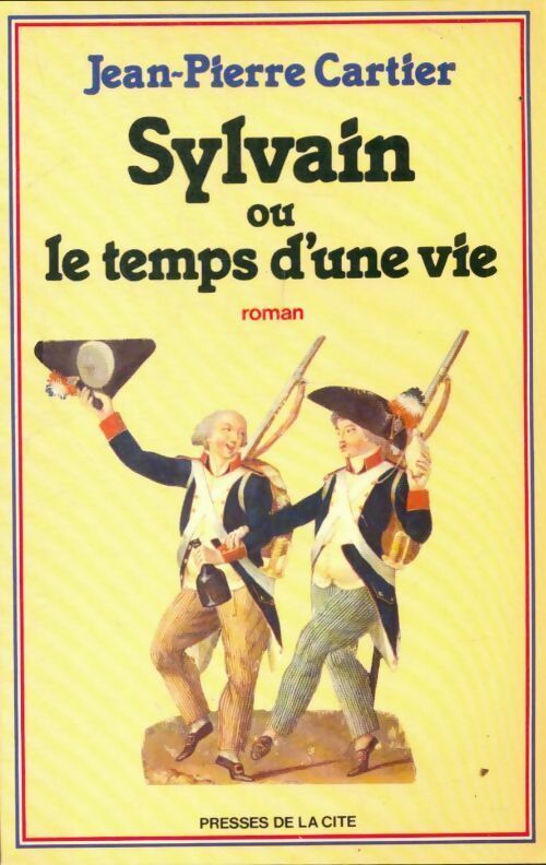 Livrenpoche : Sylvain ou le temps d'une vie - Jean-Pierre Cartier - Livre
