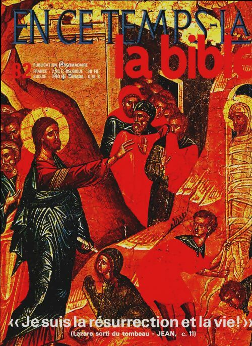 Livrenpoche : En ce temps-là la Bible n°82 : Je suis la résurrection et la vie ! - Collectif - Livre