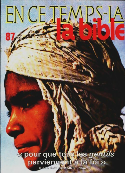 Livrenpoche : En ce temps-là la Bible n°87 : Pour que tous les gentils parviennent à la foi - Collectif - Livre