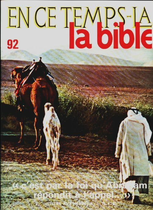 Livrenpoche : En ce temps-là la Bible n°92 : C'est par la foi qu'Abraham répondit - Collectif - Livre