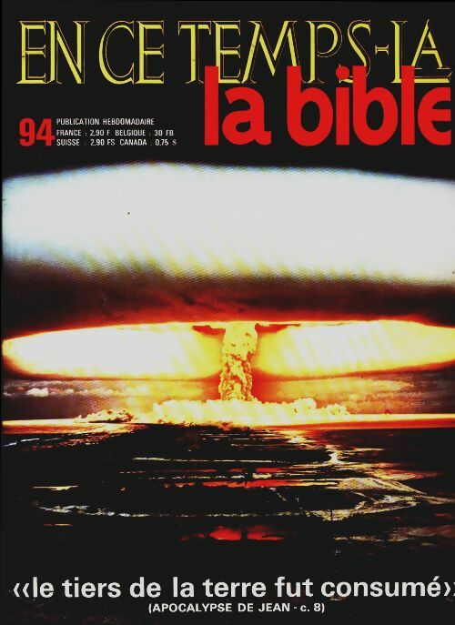 Livrenpoche : En ce temps-là la Bible n°94 : Le tiers de la terre fut consumé - Collectif - Livre