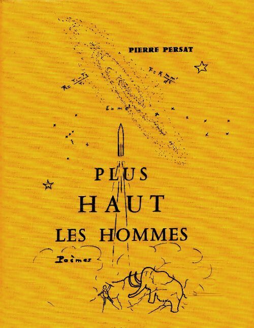 Livrenpoche : Plus haut les hommes - Pierre Persat - Livre