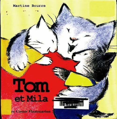 Livrenpoche : Tom et Mila - Martin Bourre - Livre