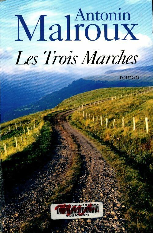 Livrenpoche : Les trois marches - Antonin Malroux - Livre