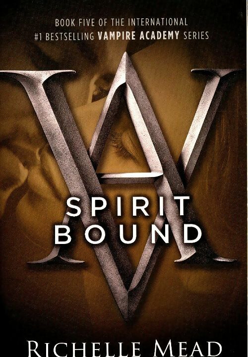 Livrenpoche : Spirit bound - Richelle Mead - Livre