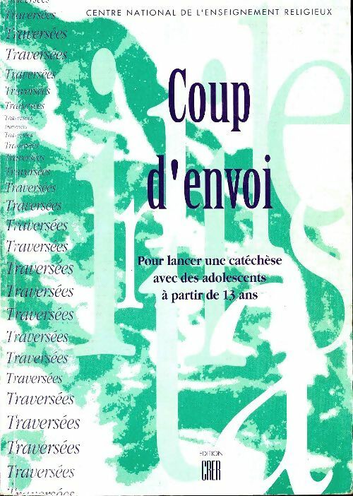 Livrenpoche : Coup d'envoi - traversees - Collectif - Livre